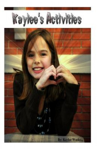 Libro Kaylee's Activities Kaylee Weeks
