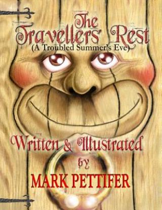 Kniha The Travellers' Rest: (A Troubled Summer's Eve) Mark Pettifer