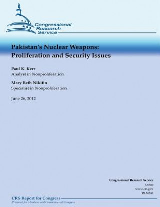 Book Pakistan's Nuclear Weapons: Proliferation and Security Issues Paul K Kerr