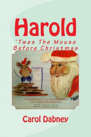 Kniha Harold: 'Twas The Mouse Before Christmas Carol Dabney