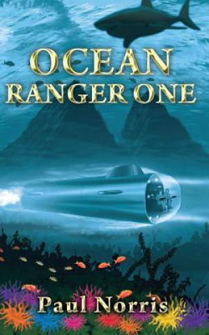 Knjiga Ocean Ranger One Paul Norris