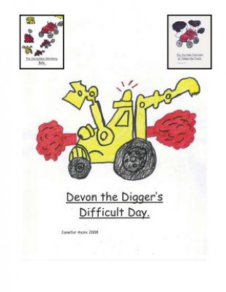 Knjiga Devon the Digger's Difficult Day Jennifer Anzin