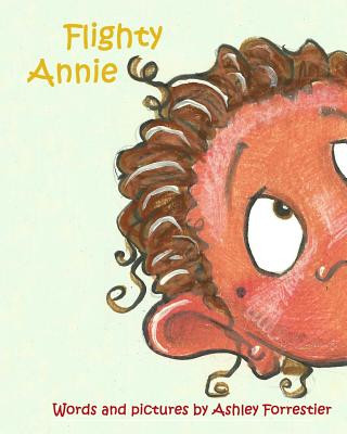 Kniha Flighty Annie Ashley Forrestier