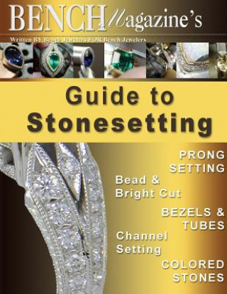 Книга Bench Magazine's Guide to Stonesetting Brad Simon