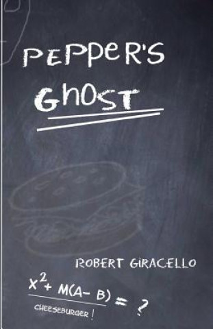 Knjiga Pepper's Ghost Robert Giracello