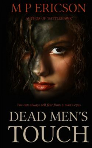Knjiga Dead Men's Touch M P Ericson