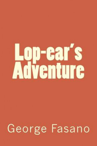 Carte Lop-ear's Adventure George John Fasano