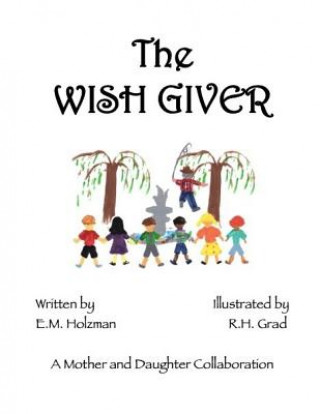 Carte Wish Giver E M Holzman