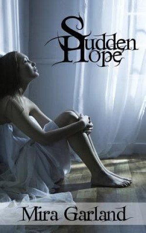 Book Sudden Hope Mira Garland