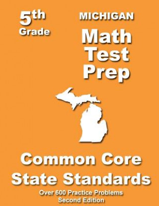 Carte Michigan 5th Grade Math Test Prep: Common Core Learning Standards Teachers' Treasures