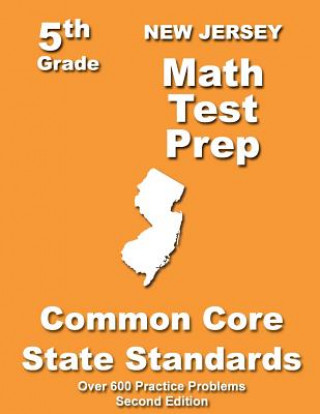 Książka New Jersey 5th Grade Math Test Prep: Common Core Learning Standards Teachers' Treasures