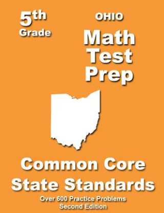 Knjiga Ohio 5th Grade Math Test Prep: Common Core Learning Standards Teachers' Treasures