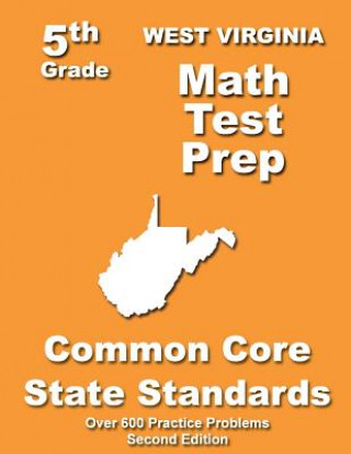 Carte West Virginia 5th Grade Math Test Prep: Common Core Learning Standards Teachers' Treasures