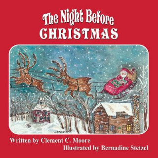 Kniha The Night Before Christmas Bernadine Stetzel