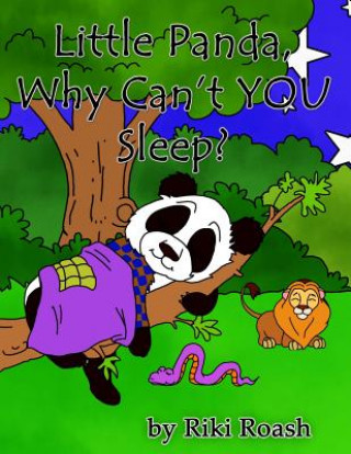 Livre Little Panda, Why Can't You Sleep? Riki Roash