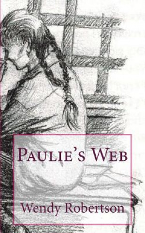 Carte Paulie's Web Wendy Robertson