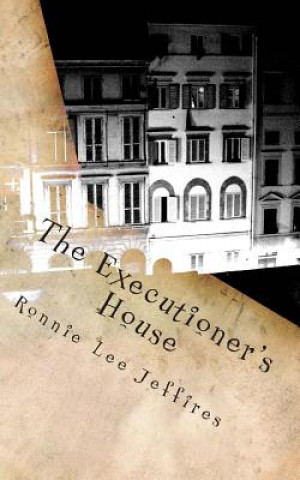 Kniha The Executioner's House Ronnie Lee Jeffires