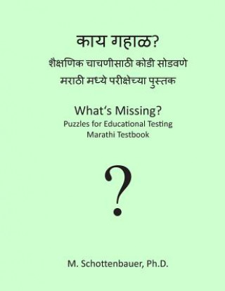 Carte What's Missing? Puzzles for Educational Testing: Marathi Testbook M Schottenbauer