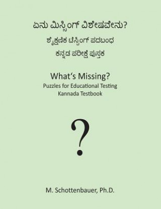 Book What's Missing? Puzzles for Educational Testing: Kannada Testbook M Schottenbauer