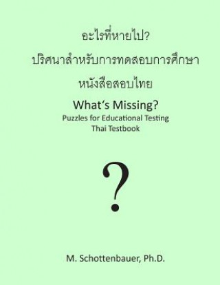 Carte What's Missing? Puzzles for Educational Testing: Thai Testbook M Schottenbauer