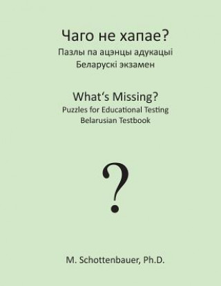 Carte What's Missing? Puzzles for Educational Testing: Bulgarian Testbook M Schottenbauer