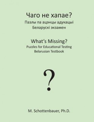 Kniha What's Missing? Puzzles for Educational Testing: Bulgarian Testbook M Schottenbauer