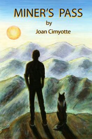 Książka Miner's Pass Joan Cimyotte