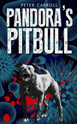 Kniha Pandora's Pitbull Peter Carroll