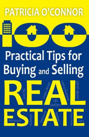 Książka 100 Practical Tips for Buying and Selling Real Estate Patricia O'Connor