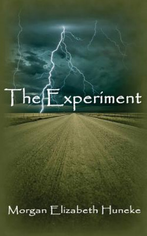 Knjiga The Experiment Morgan Elizabeth Huneke