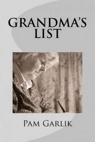 Книга Grandma's List Pam Garlick