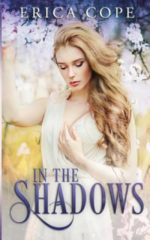 Libro In the Shadows Erica Cope