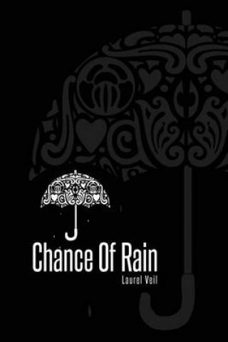 Buch Chance of Rain Laurel Veil