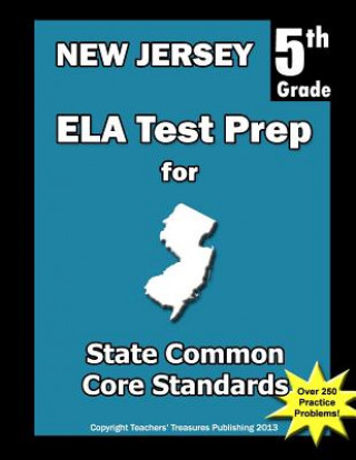 Carte New Jersey 5th Grade ELA Test Prep: Common Core Learning Standards Teachers' Treasures