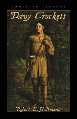 Książka Davy Crockett Robert E Hollmann