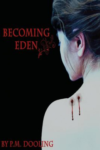 Книга Becoming Eden P M Dooling