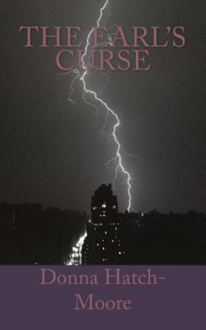 Knjiga The Earl's Curse Donna Hatch-Moore