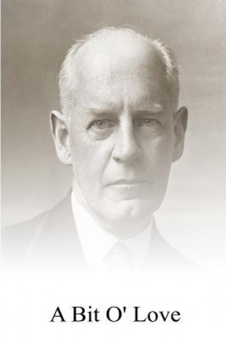 Kniha A Bit O' Love John Galsworthy