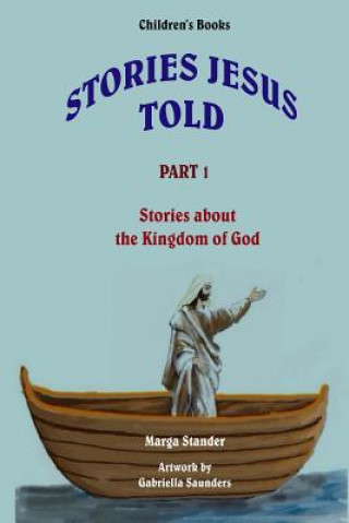 Kniha Children's Stories - Part 1: Stories about the Kingdom of God Marga Stander