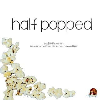 Βιβλίο Half Popped Jeff Feuerstein