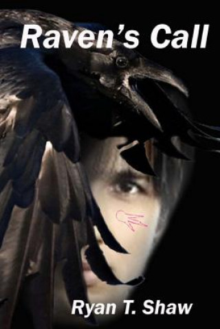 Knjiga Raven's Call MR Ryan T Shaw