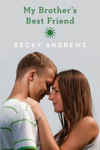 Книга My Brother's Best Friend Becky Andrews