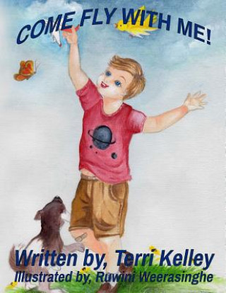 Livro Come Fly With Me! Terri Kelley