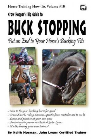 Kniha Crow Hopper's Big Guide to Buck Stopping Keith Hosman