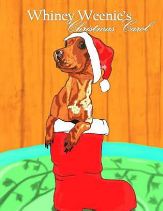 Carte Whiney Weenie's Christmas Carol Sydney Spence