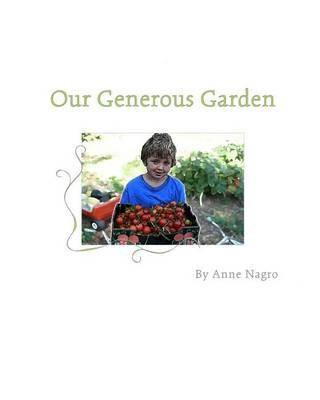 Kniha Our Generous Garden Anne Nagro