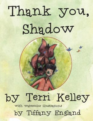 Kniha Thank You, Shadow Terri Kelley