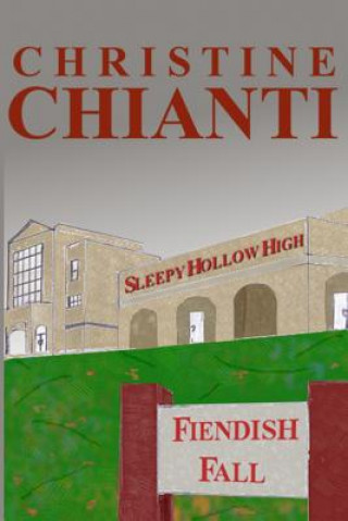 Book Fiendish Fall Christine Chianti