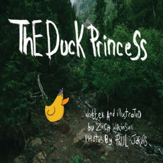Kniha The Duck Princess Zach Wilkinson
