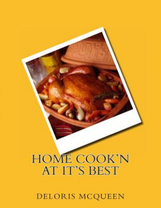 Книга Home Cook'n At It's Best Deloris McQueen